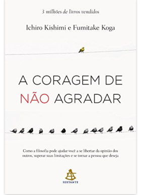 A coragem de não agradar ninguém