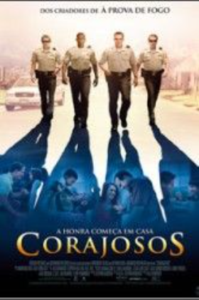 FILME CORAJOSOS