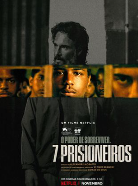 7 prisioneiros 2021
