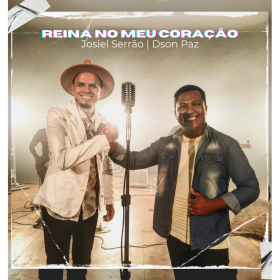 Reina No Meu Coração (Josiel Serrão I Dson Paz)