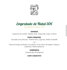 30€ com bebidas incluídas durante a refeição. Café e digestivo