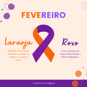 Mês de Fevereiro Laranja e Fevereiro Roxo