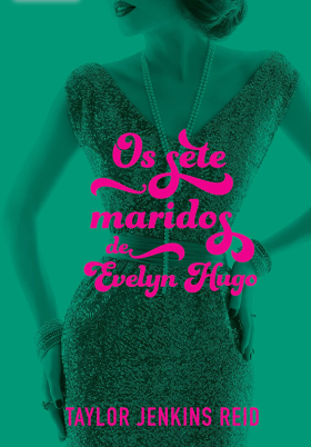 Os sete maridos de Evelyn Hugo