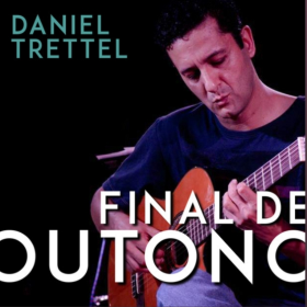 DANIEL TRETTEL - FINAL DE OUTONO - 2020 