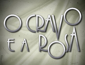 O Cravo e a Rosa