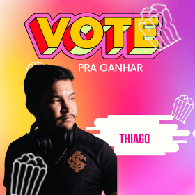 TIME #THIAGO🎧
