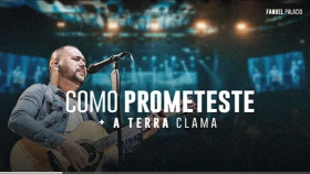 Como Prometeste + A Terra Clama