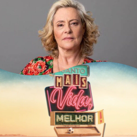 ELIZABETH SAVALLA em QUANTO MAIS VIDA MELHOR