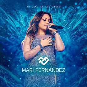 Mari Fernandez - Ao vivo em SP
