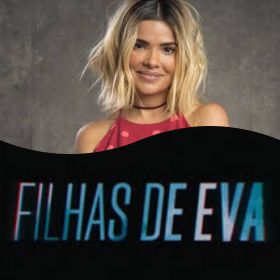 VANESSA GIÁCOMO em FILHAS DE EVA
