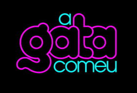 3 - A GATA COMEU