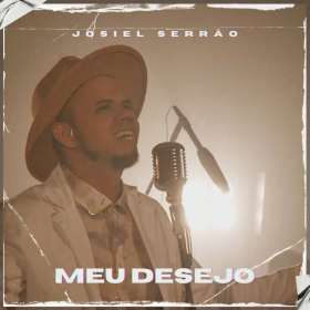 Meu Desejo (Josiel Serrão)
