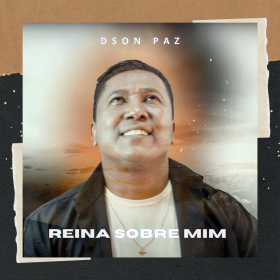 Reina Sobre Mim (Dson Paz)