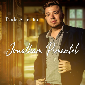 Pode Acreditar - Jonatham Pimentel