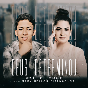 Deus Determinou - Paulo Jorge
