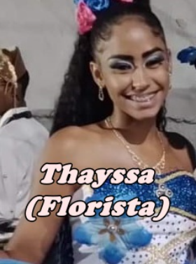 Thayssa (Florista)