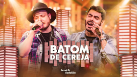 Israel e Rodolfo - Batom com cereja