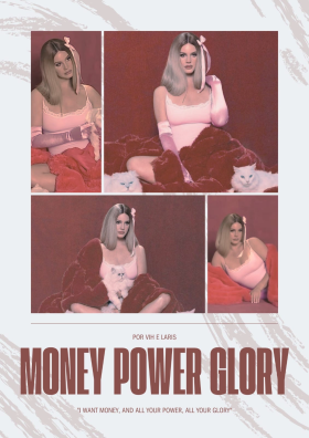 Money Power Glory